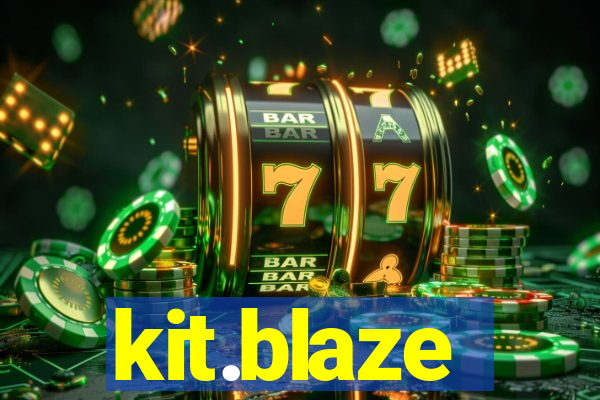 kit.blaze