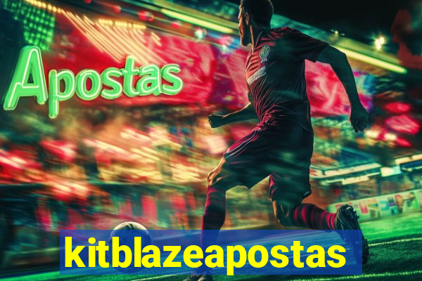 kitblazeapostas