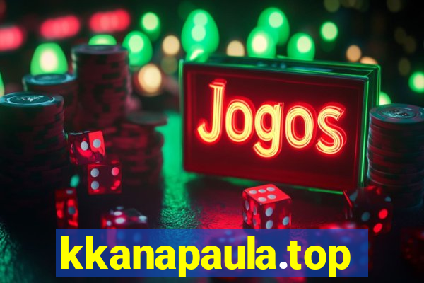 kkanapaula.top