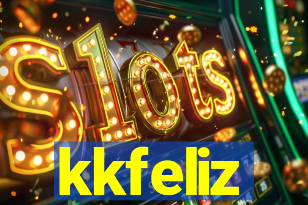 kkfeliz