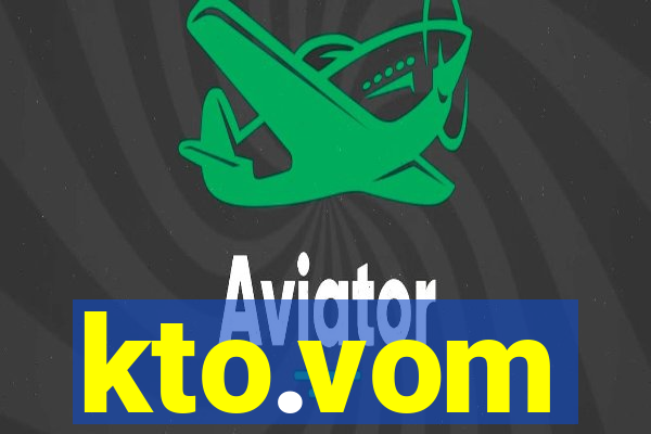 kto.vom