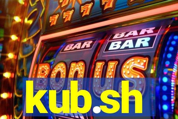 kub.sh