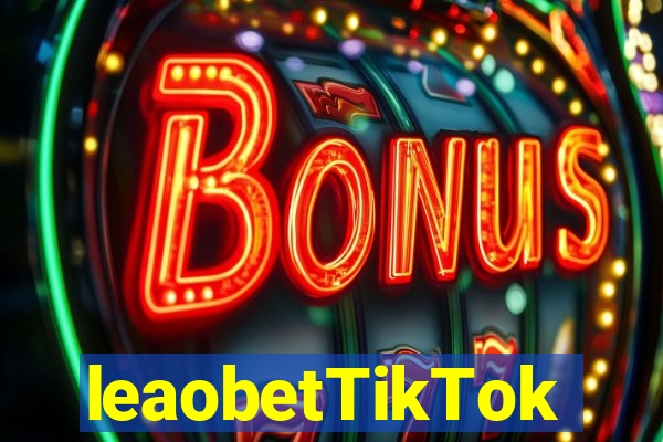 leaobetTikTok