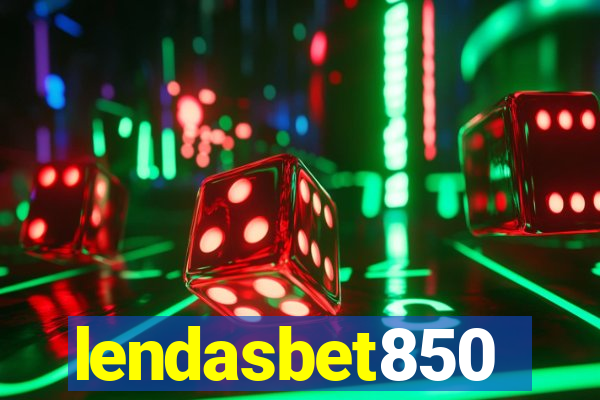 lendasbet850