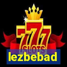 lezbebad