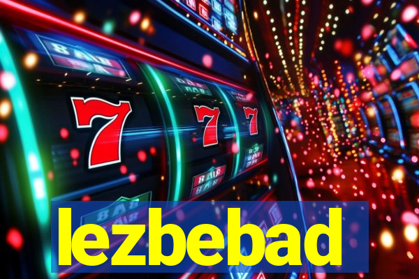 lezbebad