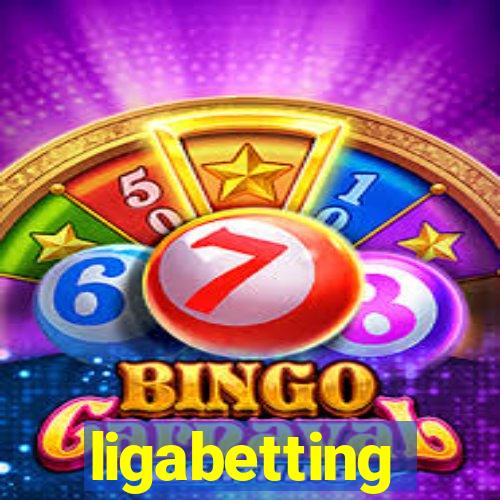 ligabetting