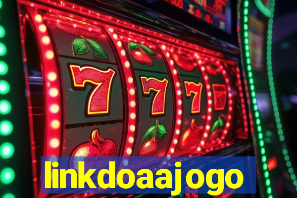 linkdoaajogo