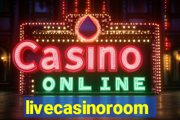 livecasinoroom