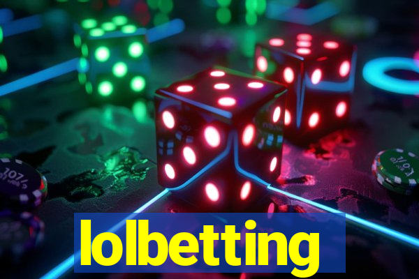 lolbetting