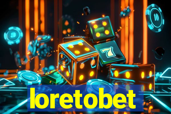 loretobet
