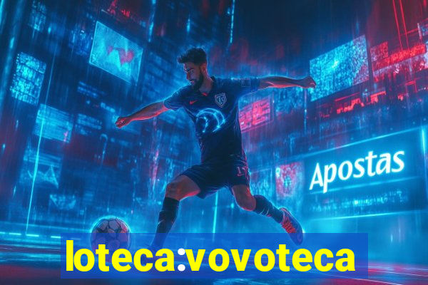 loteca:vovoteca