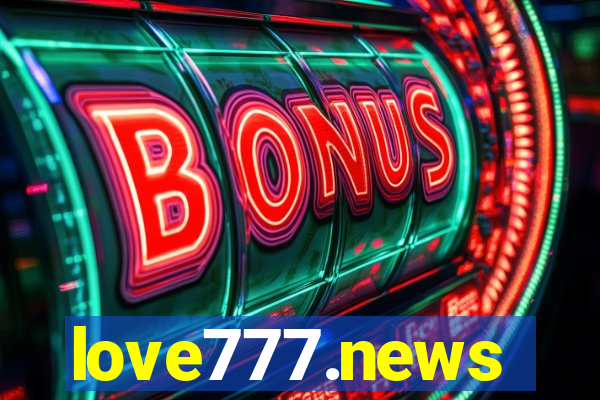 love777.news