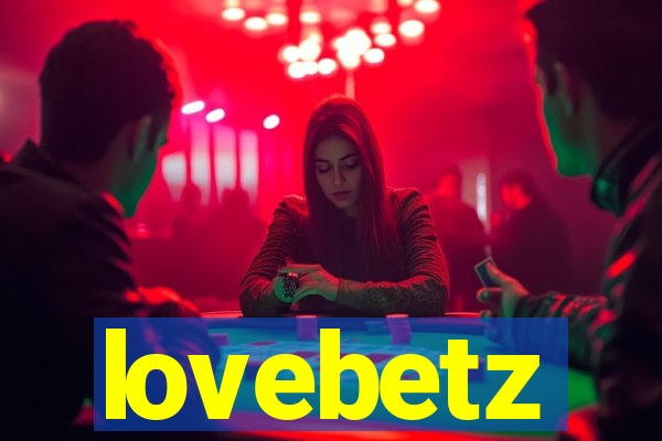 lovebetz