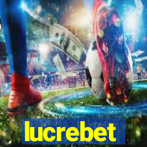 lucrebet