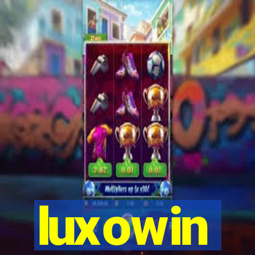 luxowin