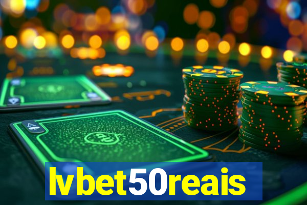 lvbet50reais