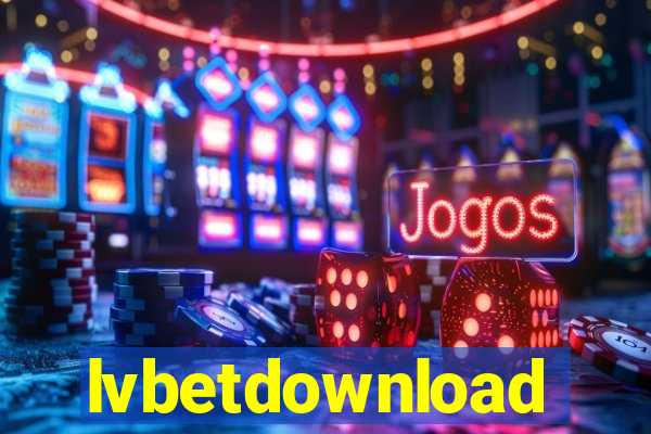 lvbetdownload