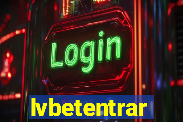 lvbetentrar