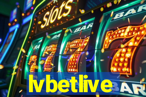 lvbetlive