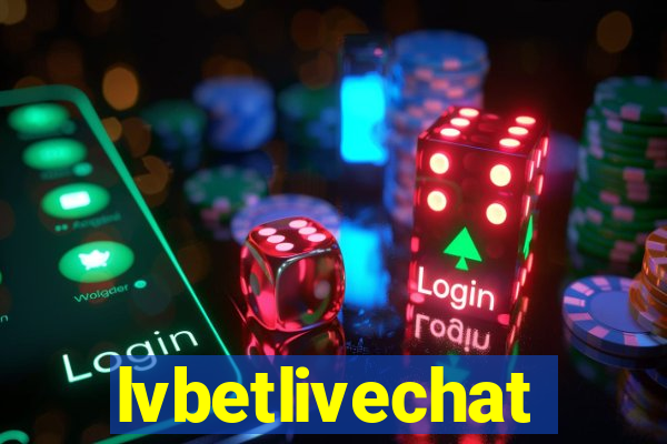 lvbetlivechat