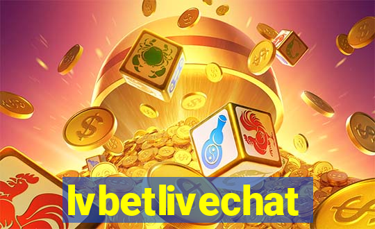 lvbetlivechat