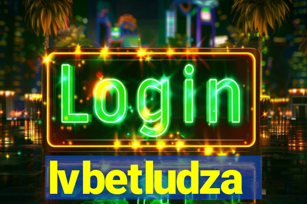 lvbetludza