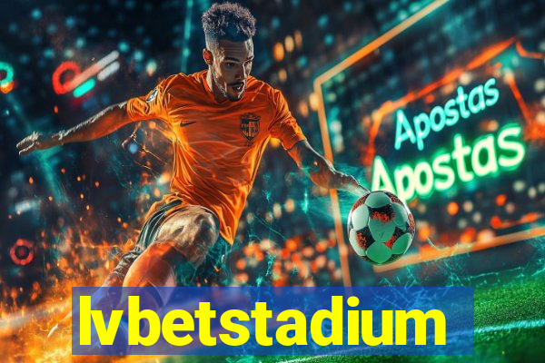 lvbetstadium