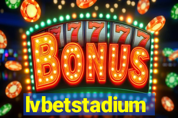 lvbetstadium
