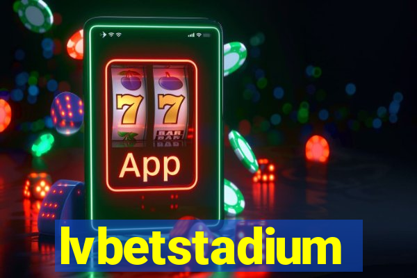 lvbetstadium