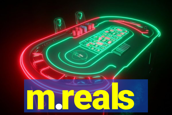 m.reals