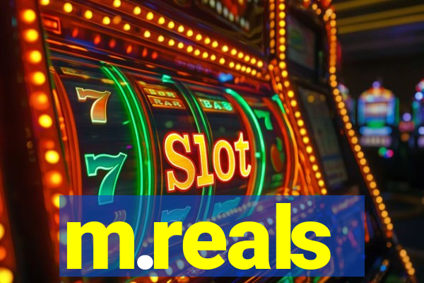 m.reals