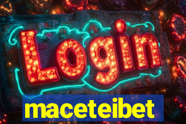 maceteibet