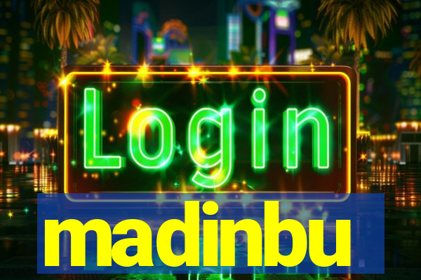 madinbu