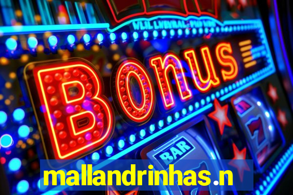 mallandrinhas.ney