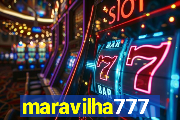 maravilha777