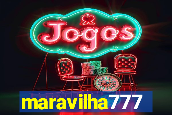 maravilha777