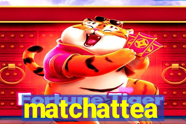 matchattea