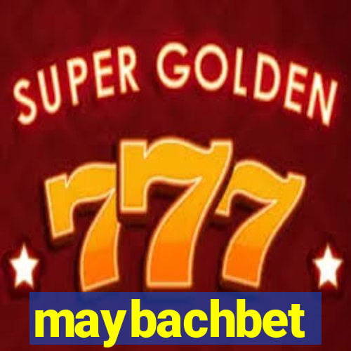maybachbet