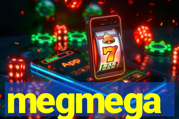 megmega