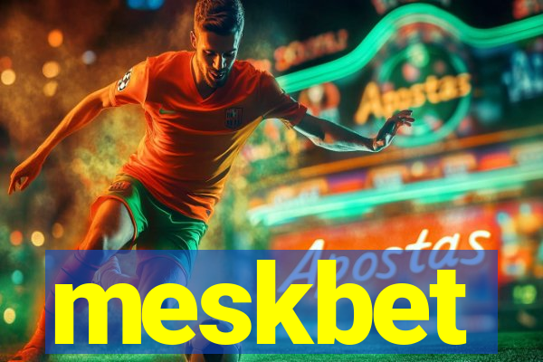 meskbet