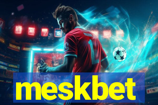 meskbet