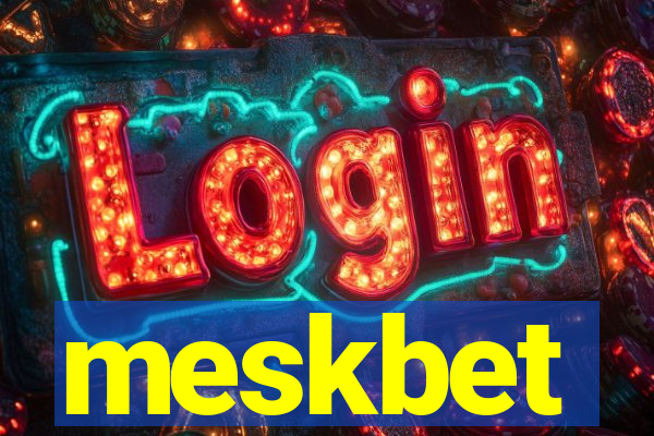meskbet