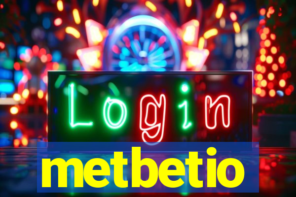 metbetio