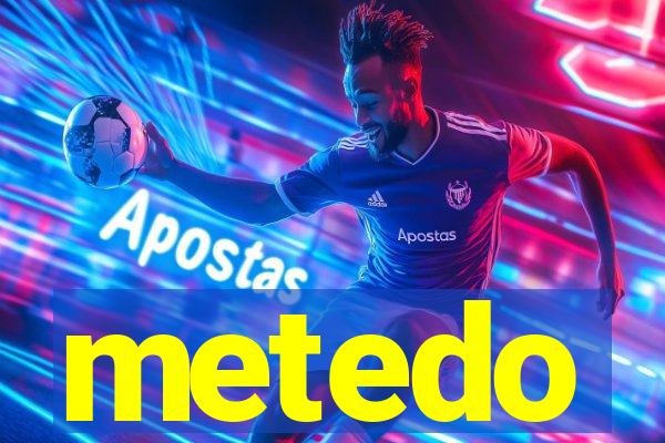 metedo