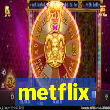 metflix