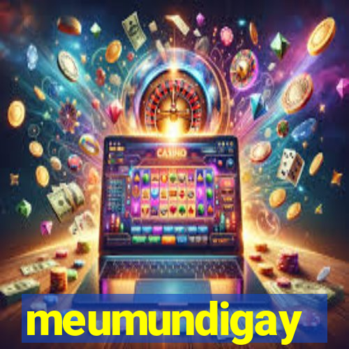 meumundigay