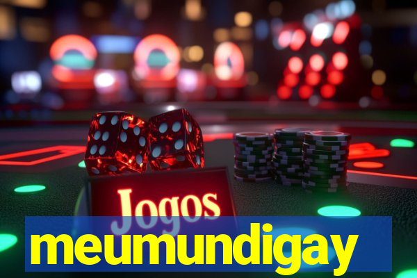 meumundigay