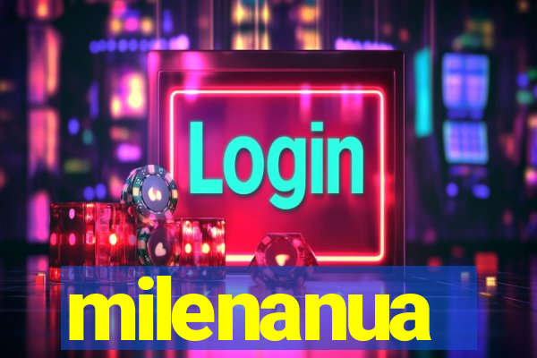 milenanua