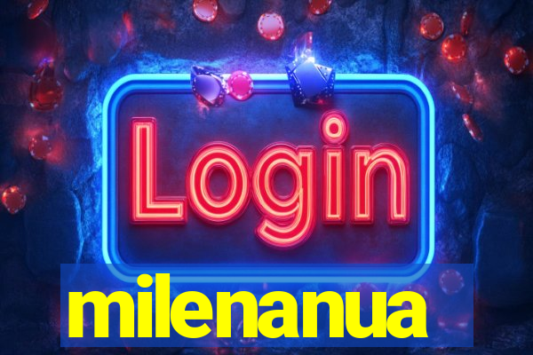 milenanua